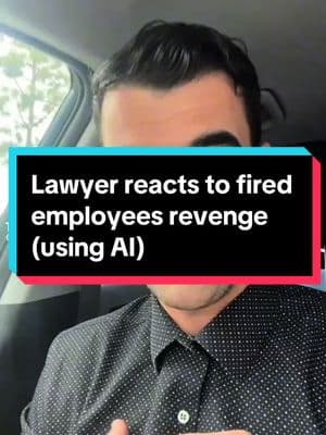 #lawyerreacts to #fired employees #AI revenge on employer. #react #reaction #lawyer #business #attorney #businessowner  #legal #law #work #working  #jobs 