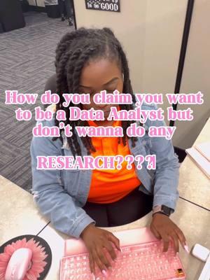 The MAIN skill in Data Analytics no matter the Industry is Research!!  You gotta be able to Research How you wanna be a Data Analyst but don’t want to do any research?  #fyp #blackwomenintech #womenintech #healthtech #dataanalyst #analyst #blackintech #blackgirlintech #BlackTikTok #workingmom #ditl #dayinthelife #wfh #TheRoadTo6Figures #youlovetia 