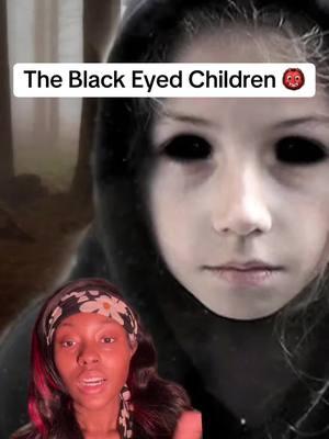 Beware Of The Black Eyed Children‼️YOUTUBE LINK IN BIO‼️ #fyp #foryou #foryoupage #greenscreen #blackeyedchildren #blackeyedkids #keepoutofreachofchilderen #demonologist #aliens #creepy #shadowman #thehatman #scarystory #urbanlegend #conspirecytheorytiktok #paranormaltiktok #paranormalactvity #vooodoo #hoodoo #africantiktok #jamicantiktok #haitiantiktok #ghost #scarystorytime #sleepparalysis #sleepparalysisdemon #evil #satan #fx #ahs #americanhorrorstory #viral #worldwide #beware #watchout ‼️