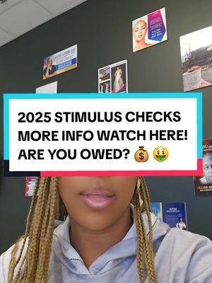 Everything you need to know about the 2025 stimulus check. Everything you need to know about the 2025 stimulus check.  #tax #taxtok  #taxrefund #wfhlife  #greenscreenvideo #money #wfh 