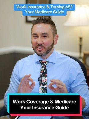 Work coverage & Medicare guide 📖 #employercoverage #medicare #learnmedicare #turning65 #workcoverage #insurance #healthinsurance 