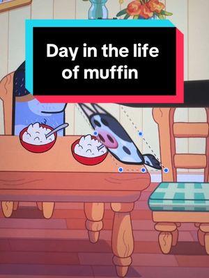 Day in the life of muffin #bluey #blueytok #blueyheeler #blueyfanart #muffinheeler #muffin #animation #animated #animatedmeme 