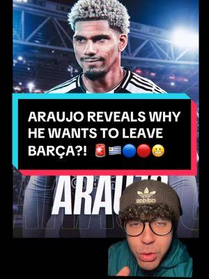 Araujo Reveals Why He Wants To Join Juventus?! 🇺🇾🔵🔴 #fyp #fypシ #araujo #fcbarcelona #barca #juventus #transfernews #transfermarkt #viscabarca #cubarsi #inigomartinez #footballtiktok #soccertiktok #barcelona #barcafanns #xyzbca #viral 