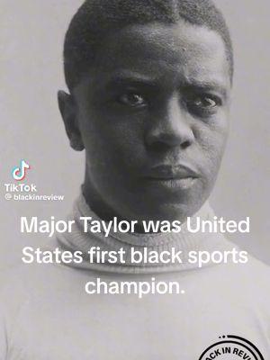 Untold Black History they will not teach in school. Major Taylor was a cyclist would one of United States Black International sports star in the 1800s. Major Taylor was of the first black American to win a sports world championship in any sport. There are so much untold Black History that Black people don't know about. #blackhistory #BlackTikTok #blacktiktokcommunity #blackhistory #blackhistorymonth #blackhistoryfacts #blackhistory365  #homeschooling #homeschoolersoftiktok #homeschoolers #homeschooler #homeschoolparents #homeschoolstudents #homeschoolteacher #sports #SportsNews #sportstalk #sportsfan  #teachersoftiktok #teacher #teacherlife #student #History #americanhistory #sportshistory #cyclist #cycling #cyclinglife #cyclingtiktok #cyclingvideos #cyclingpassion #cyclingvideo #cyclingchallenge #Blackman #blackmale #blackmen #fy #fyp #fypシ #fypage #tiktok #tiktoker #tiktokers 