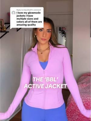 Replying to @imjustkati1 the iconic bbl jacket from Glowmode!!! My FAVORITE activewear jacket - such amazing quality and snatches you in! 💕 So glad you guys love it as much as I do!  #GLOWMODE #Glowmodejacket #glowmodebbljacket #activejacket #workoutjacket #bbljacket 