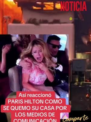 Perdida millonaria por el incendio en California de 8,500 millones y medio de casa de lujo Paris Hilton #noticia #noticiaviral #california #incedio #parishilton 