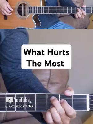 What Hurts The Most by Aaron Lewis #learnguitar#learnguitarfavorites #guitarchords #whathurtsthemost #aaronlewis