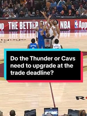 Do the Thunder or Cavs need to upgrade at the trade deadline? #okcthunder #cavs @Cleveland Cavaliers @OKC Thunder #nbatrades 