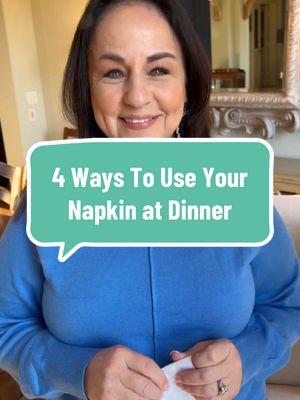 4 ways to use your napkin when you sit down at a table! #napkin #etiquette #dinneretiquette #napkinetiquette #dinnerparty 