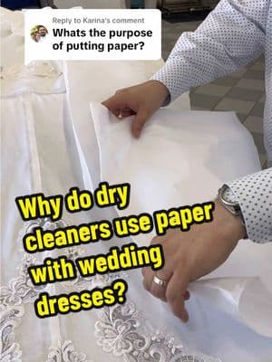 Replying to @Karina why do dry cleaners use paper with wedding dresses? #weddingdress #howto #explained #interesting #drycleaning 