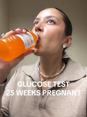 If you went through this, how was your experience?!  #25weeks #25weekspregnant #glucosetest #glucosedrink #fyp #foryou #dayinmylife #momlife #firsttimemom #MomsofTikTok #pregnancy #obappointment