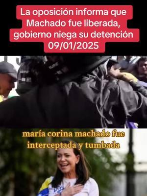 Venezuela hoy Oposición asegura que María Corina Machado fue liberada; gobierno venezolano niega su detención.   #venezuela🇻🇪 #marchasenvenezuela #venezuela #nicolasmaduro #edmundogonzález #maríacorinamachado #venezuelahoyenvivo #venezuelahoy #venezuelahoyultimasnoticias #venezuelalibre