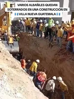 VARIOS ALBAÑILES QUEDARON SOTERRADOS EN UNA CONSTRUCCIÓN EN EL MUNICIPIO DE VILLA NUEVA, GUATEMALA #guatemala #villanueva #villanuevaguatemala #albañil #albañiles #noticias #noticiasguatemala 