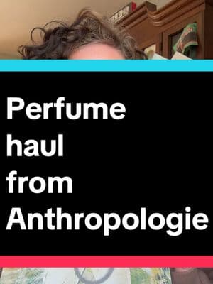 Perfume haul from Anthropologie #perfumehaul #perfumeblindbuys #blindbuyfragrances #anthropologie @Anthropologie @Solinotes 