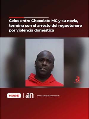 Celos entre Chocolate MC y su novia, termina con el arresto del reguetonero por violencia doméstica 📲 sintonízanos en vivo⁣⁠⁣⁠⁣⁠⁣⁠⁣⁠⁣⁠⁣⁠⁣⁠⁣⁠⁣⁠⁣⁠⁣⁠⁣⁠⁣⁠⁠⁣⁠⁣⁠⁣⁠⁣⁠⁣⁠⁣⁠⁣⁠⁣⁠⁣⁠⁣⁠⁣⁠⁣⁠⁣⁠⁣⁠⁣⁠⁣⁠⁣⁣⁠⁣⁠⁣⁠⁣⁣⁠⁣⁣⁠⁣⁣⁣⁣⁠⁣⁠⁣⁣ todos los días descargando nuestra app móvil o a través de nuestra página web desde nuestro link en bio⁣⁣⁣⁣ ⁣⁠⁣⁠⁣⁠⁣⁠⁣⁠⁣⁠⁣⁠⁣⁠⁣⁠⁣⁠⁠⁣⁠⁣⁠⁣⁠⁣⁠⁣⁠⁣⁠⁣⁠⁣⁠⁣⁠⁣⁠⁣⁠⁣⁠⁣⁠⁣⁠⁣⁠⁣⁠⁣⁣⁠⁣⁠⁣⁠⁣⁣⁠⁣⁣⁠⁣⁣⁣⁣⁠⁣⁠⁣⁣ ⁣⁣⁠⁣⁣⁠⁣⁣⁣⁣⁣⁣ #Americanoticias #Americaradiomiami1260 #americateve41 #arresto #chocolate #miami