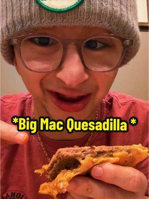 BIG MAC QUESADILLA! #smashburger #quesadilla #bigmac #beef #foodhack #homemade #eating #cooking #mukbang 