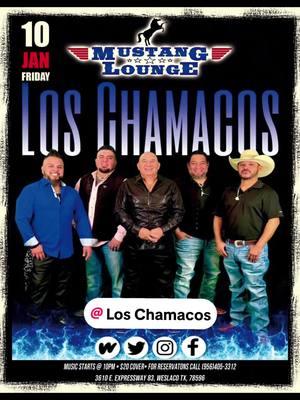 Los Chamacos this Friday January 10th at Mustang Lounge in weslaco Texas ill see you there #dance #share #fyp #rgv #956 #baile #grampaorly @Los Chamacos @Gilbert Fierros 