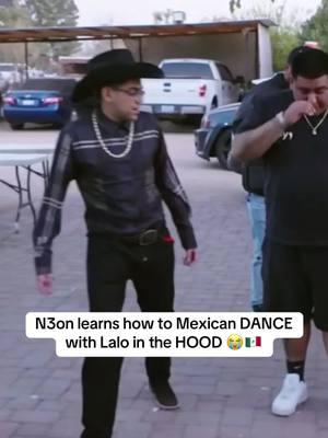 N3on learns how to Mexican DANCE with Lalo in the HOOD 😭🇲🇽 | #n3on #n3onclips #lalo #lalogonebrazzy480 #dance 