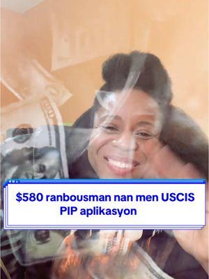 $580 ranbousman nan men USCIS #immigrationattorney #immigrationlawyer #haitiantiktok #haitianattorney #immigration #imigrasyon 