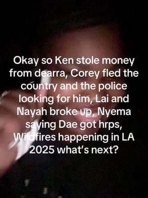 What I miss? Damn 2025 just started smh😂 #fyp #dearra #laiandnayah #nyema #lawildfire #carmenandcorey whew chile #dearraandken 