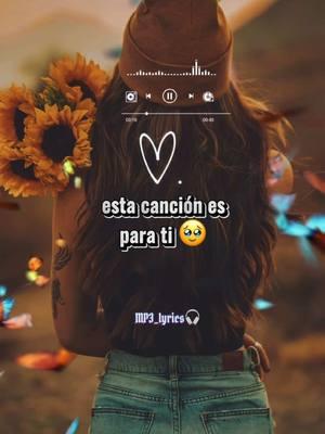 🥹❤️🫶🙈🎵 #mp3_lyrics🎧 #sentimientosMusic #lyrics #rolitas #paradedicar #Viral #trendingsong #rolitaschidas #rolitas #romantica #amor❤️ #parejas #estadosparawhatsapp 