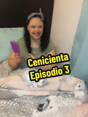 cenisienta  Episodio #3 #sisterslove #mayra #downsyndrome #fyp 