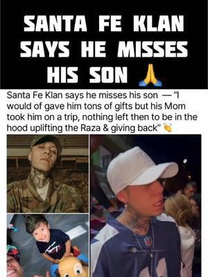 Santa Fe Klan says he misses his son — "1 would of gave him tons of gifts but his Mom took him on a trip, nothing left then to be in the hood uplifting the Raza & giving back" 🙏 #santafeklan #santafeklan473 #mexicantiktok #longervideos #fyp 