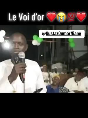 Le voi d’or ❤️😭💯❤️#sanguebarhamndiaye #faydou_baye_international #lailahailallah #foryoupage #viralvideo #fyp #fypシ #vue @Oustaz Oumar Niane 