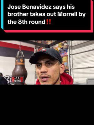 Jose Benavidez says his brother takes out Morrell by the 8th round‼️ #boxing #benavidez #morrell #8th #knockout #feb 