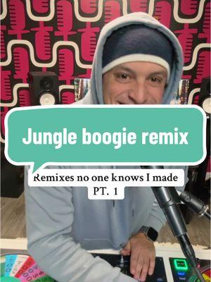 Jungle Boogie remix vibes 🌟 #JungleBoogie #JungleBoogieRemix #DJ#djmashup #djremix 