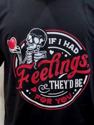 #ifIhadfeelings #feelingsforyoushirt #skeletonvalentine #Valentineskeleton #Valentineskullshirt #deadinsideshirt #funnyValentineshirt #sarcasticValentine #skeletonShirt #AntiValentinesDay #Valentine'sDay #antiValentine