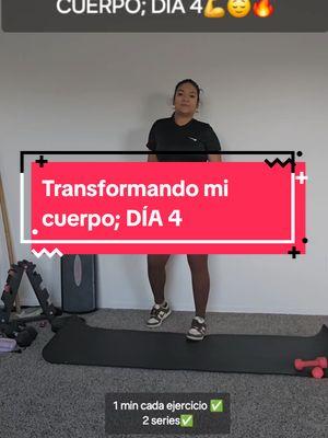 TRANSFORMANDO MI CUERPO EN 3 MESES; DÍA 4 💪😌🔥✨️ EJERCICIOS QUEMA GRASA 🔥#bajadepeso #paratii #reelsfypシ #paolahuertafitdancer #ejerciciosencasa #transformandomicuerpo 