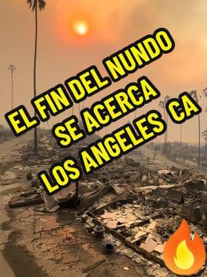 DESTRECCION TOTAL EN LOS ANGELES CA#foryou #paratii #artista #usa_tiktok #california #fan #usa🇺🇸 #teatro #contruction #casa #family #madre #hijos #abuelos #vivir #hogar 