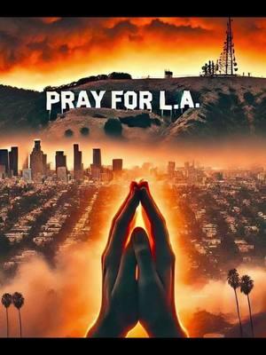 #saddayinla #california #fire #scary #sad #prayers #LA #hellisopen #firefighter #prayersforthefamily #liveanddieinla #burning2025 #waytostarttheyear