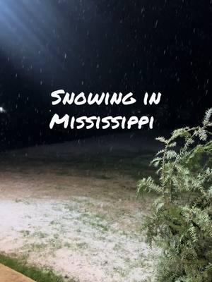 #mississippisnow @Chris 