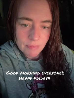 Have a great Friday!! #iamshortie #shortie #tiktokfriends🤟 #dontworry #trucker #girltrucker #truckersoftiktok #truckerfriends🥰🥰 #homeeveryday #stayinghome #