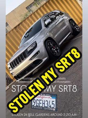 #Stolen #srt8 #jeepsrt #robada  #bellgardens  #commerce #montebello #eastlosangeles #bell #southgate #paramount #picorivera #viral #srt #