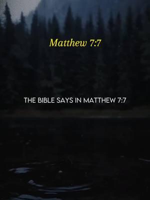 Matthew 7:7 “Ask and it will be given to you; seek and you will find; knock and the door will be opened to you.” #matthew7v7 #bibleverse #bibleversedaily #biblequotes #godquotes #godisgood 