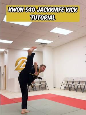 Kwon 540 Jackknife Kick Tutorial #taekwondo #tkd #karate #martialarts #cobrakai #cobrakaiseries #kwon #540kick 