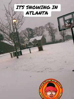 What the he** its snowing in Atlanta!!! #fyp #realnameseries #fyp #viral #realnamevsstudname #atlanta #atlanta #studtok #Pride #stud #realname #studname #creator #wysn #podcast #inthezonewithcapone #snow #snow2025 #winterstorm 