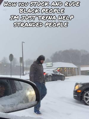 How you STUCK AND RUDE BLACK PEOPLE IM JUST TRYNA HELP STRANDED PEOPLE  If it stops snowing tonight , these groceries GOING RIGHT TF BIKEEEE 😭🤣  #rt #fyp #snowing #atlanta #snowingatlanta #snowingatl #thebaddestofgeorgia #ratvnetwork #ratv 