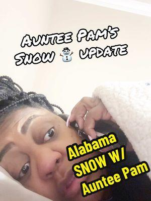 Its SNOWING IN ALABAMA and guess who didnt prepare! #snowday #snowstorm #aunteepam #fyppppppppppppppppppppppp #southerngirl 