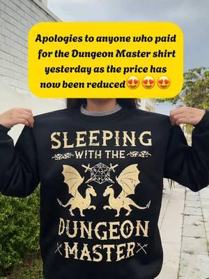 This “Sleeping with the Dungeon Master” shirt is for you😍😍😍 #dungeonmaster #dndtok #dragon #d20games #housesandhumans #dndtiktok #dndmeme #dm #tabletopgames #dndshirt #dungeonsanddragons #dnd #d20 #viralvideo #trending #fyp 