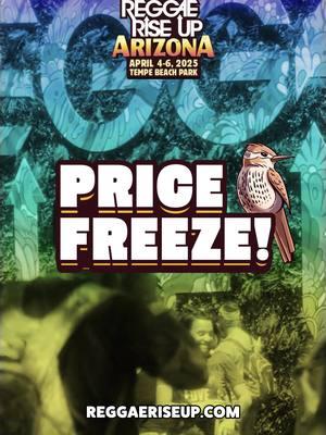 PRICE FREEZE ❄️ Lock in your Tickets NOW to secure your spot for our first EVER Reggae Rise Up Arizona Festival at the Lowest Prices! 🌵🔒 ALL Ticket Prices Increase Friday, January 17th at 11:59PM MT! 🏜️ #RRUAZ25 #ReggaeRiseUp #Tempe #FYP