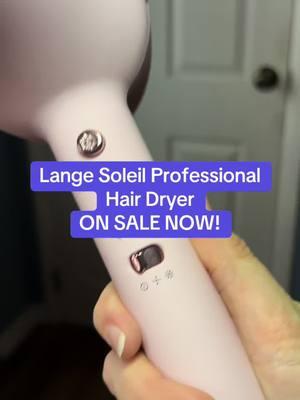 This Soleil professional hair dryer from @langehair saves so much time on drying your hair and is so worth the money! Grab it now before the sale is over! #hairdryer #professionalhairdryer #langesoleil #soleil #creatorsearchinsights 