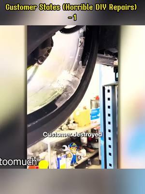 Customer states (Horrible DIY repair) -1 #customerstates #justrolledin #compilation #mechanic #tubor 