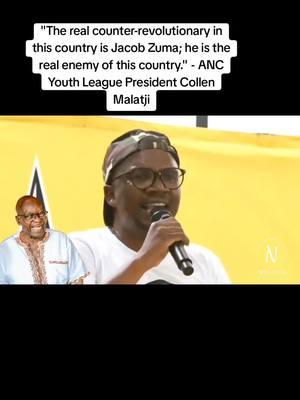 "The real counter-revolutionary in this country is #jacobzuma he is the real enemy of this #country.  We know the other enemy is in blue; we know them very well. The ones in red, we don't know whether they're coming or going, but that one is an enemy of the revolution." - ANC Youth League #President Collen Malatji "When you go home, you must tell your family members that Jacob #zuma  is worse than the #da  because he operates like us, he moves like us; he's a real counter-revolutionary. He's the one who put the #anc  at 40%; Zuma is the enemy of the people." - #collenmalatji #2025 #newsstories #newslivesa #fikilembalula 