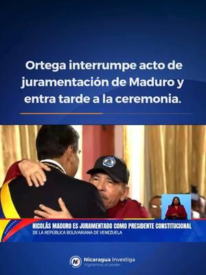 Daniel Ortega interrumpe acto de juramentación de Nicolás Maduro y entra tarde a la ceremonia llevada a cabo en la Asamblea Nacional venezolana. #nicolásmaduromoros #DanielOrtega #Nicaragua #venezuela