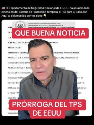 Estados Unidos prorroga el TPS para los salvadoreños. #tps #salvadoreños #prorroga 