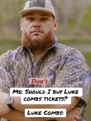 Always buy the @Luke Combs tickets! #countrymusic #lukecombs #lukecombsconcert #lukecombsfan #lukecombslookalike #nashville #nashvilletn @NICOLE COMBS 😂